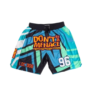 DON’T BE A MENACE POOL PARTY SHORTS