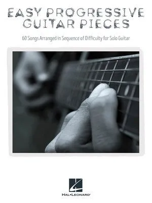 EASY PROGRESSIVE GUITAR PIECES