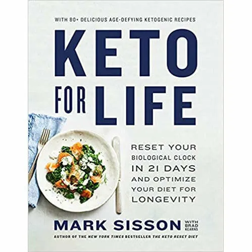 Keto Series By Mark Sisson 2 Books Collection (Keto for Life: Reset Your Clock & The Keto Reset Diet: Reboot)