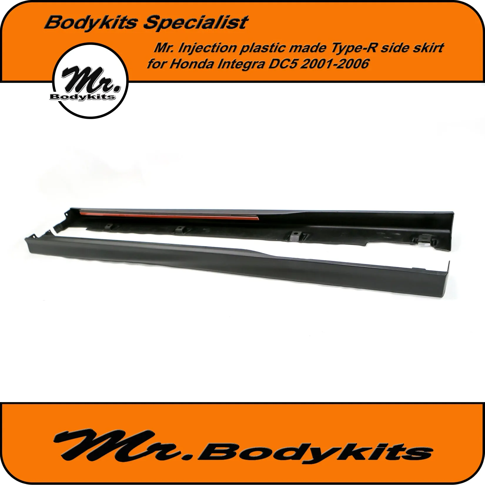 Mr. Bodykits Injection Plastic Made Type-R Side Skirt For All Honda Integra DC5 2001-2006