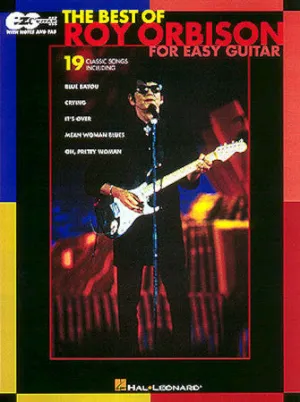The Best of Roy Orbison for Easy Guitar (Easy Guitar with Notes & Tab)