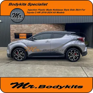 Toyota C-HR Noblesse Style Plastic Side Skirts Bodykits For CHR 2016-2023